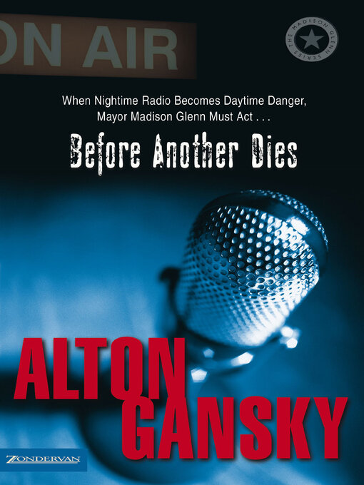 Title details for Before Another Dies by Alton Gansky - Available